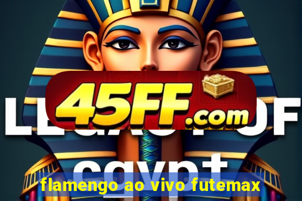 flamengo ao vivo futemax